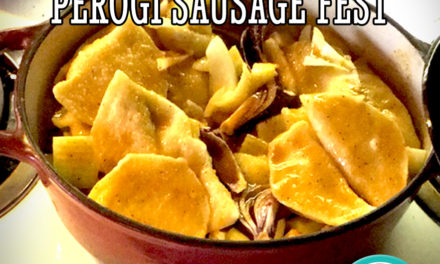 Roasted Perogi Sausage Fest